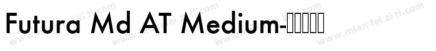 Futura Md AT Medium字体转换